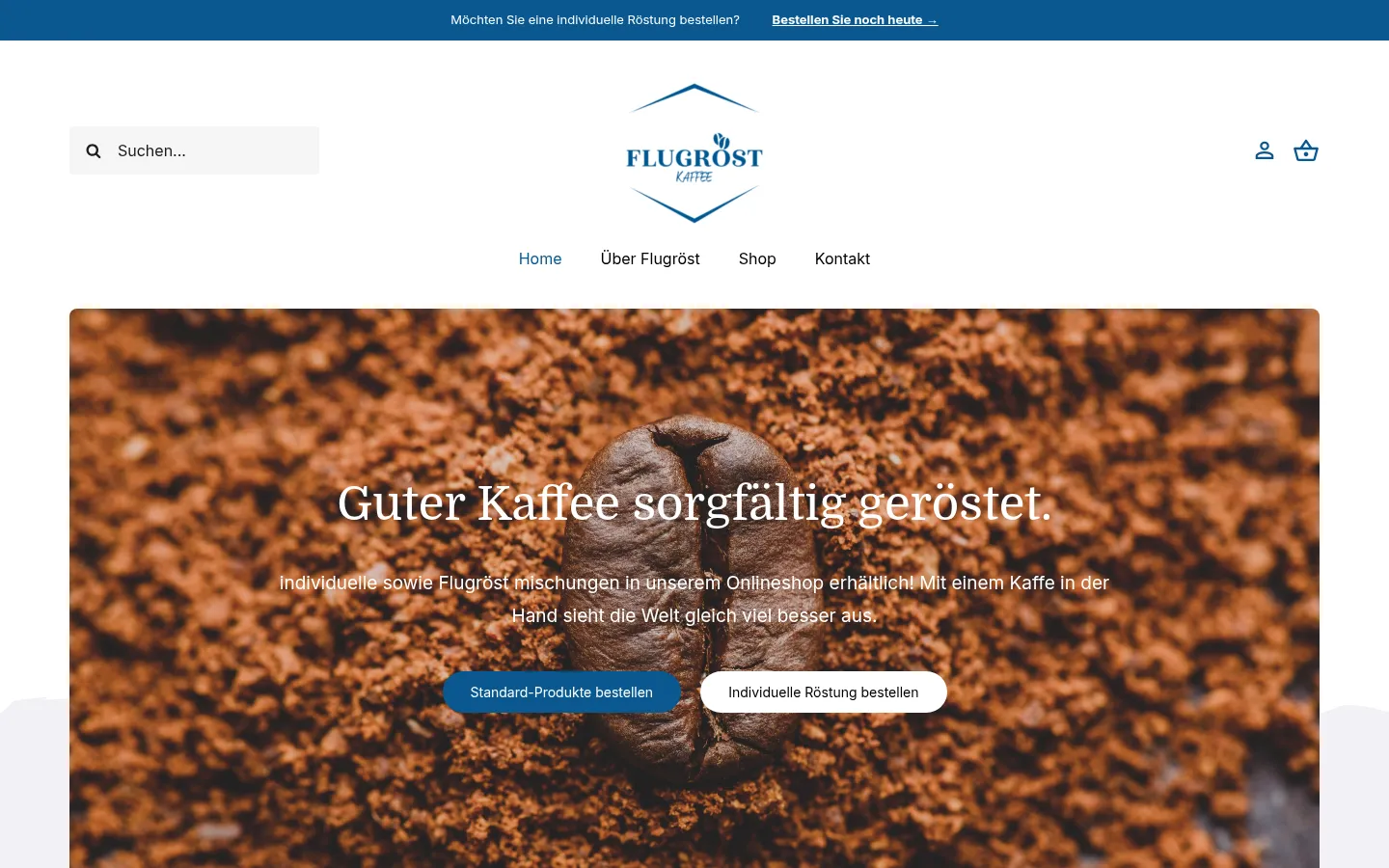 Flugröst website: home page with the headline “Guter Kaffee sorgfältig geröstet”